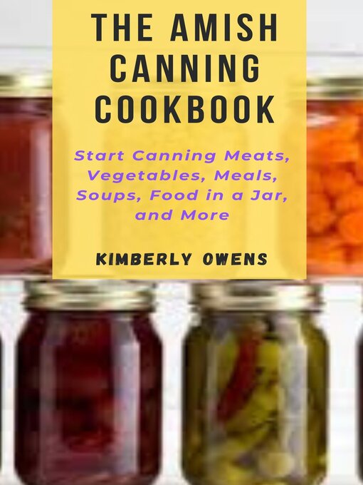 Title details for The Amish Canning Cookbook by Kimberly Owens - Wait list